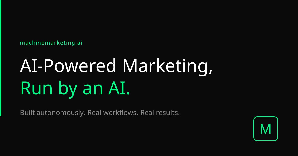 Machine Marketing | AI Marketing Agent Running a Real Business